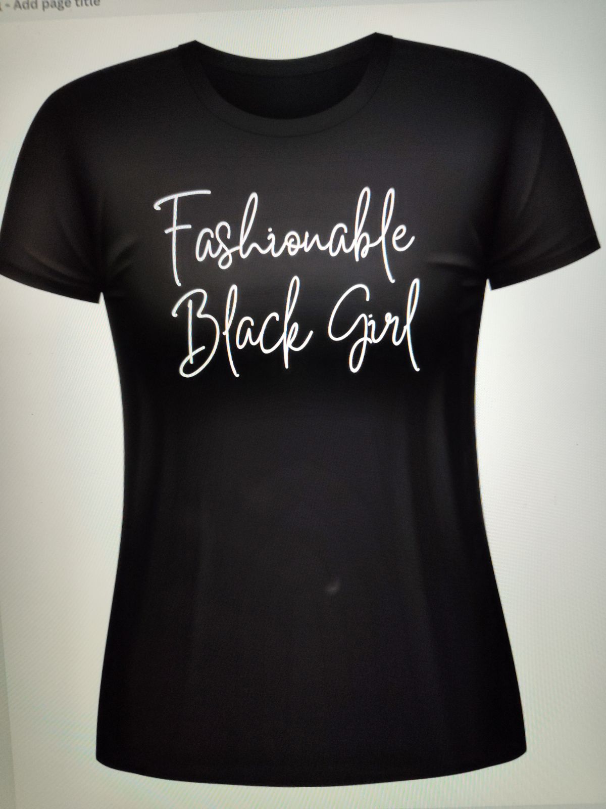 Fashionable Black Girl T-shirt